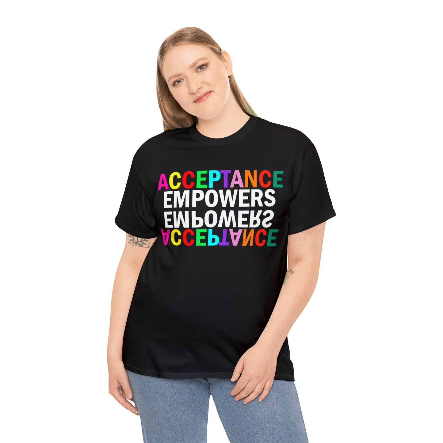 Acceptance Empowers Empowers Acceptance Unisex Heavy Cotton T-Shirt (Size to 5XL)