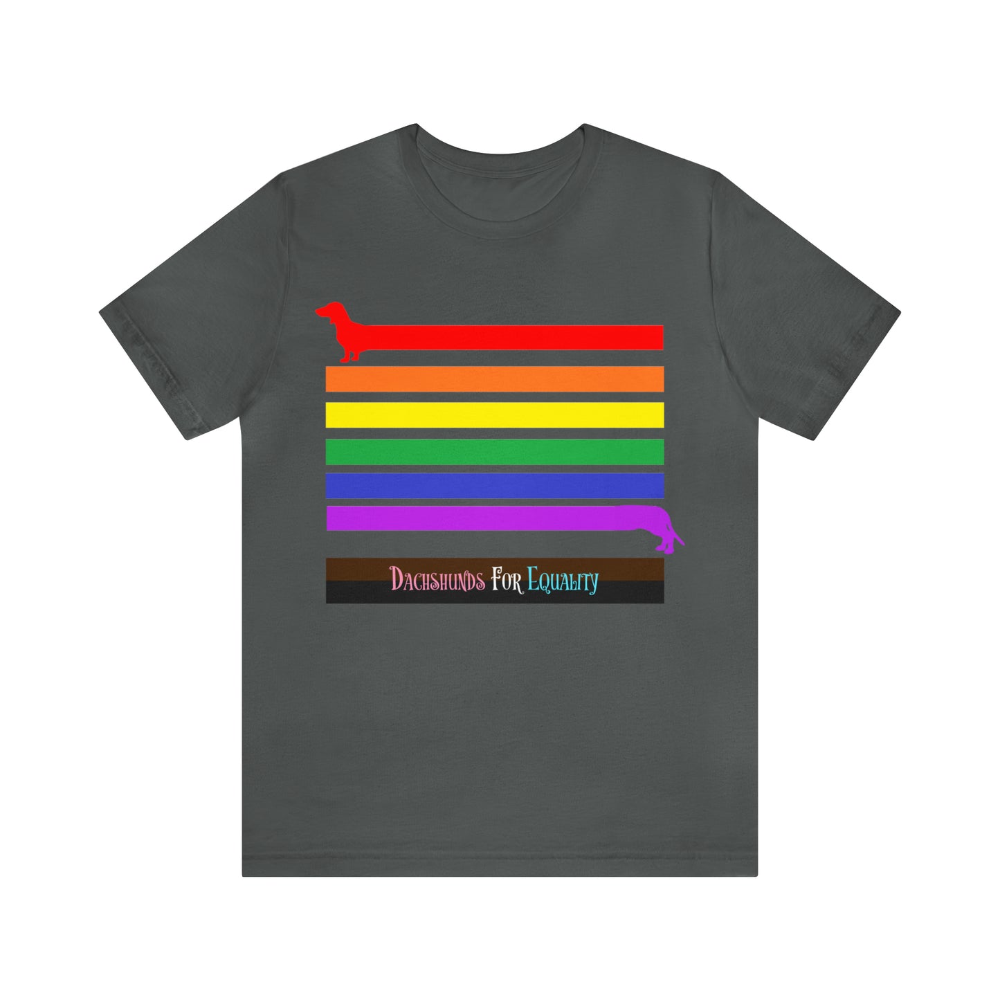 Dachshunds For Equality Unisex (S-3XL)